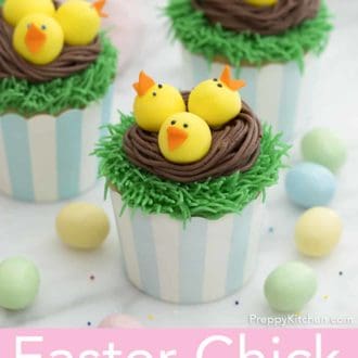 Pinterest graphic of three Easter chick in nests cupcakes with mini chocolate eggs scattered around.