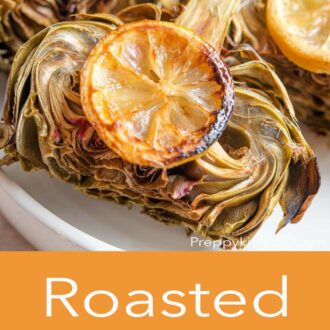 A pinterest graphic of roasted artichokes