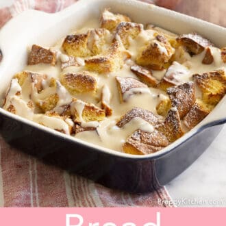 Pinterest graphic of bread pudding in a baking dish with vanilla sauce.