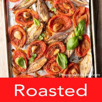 A pinterest graphic of roasted tomatoes