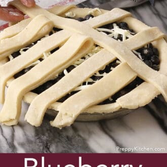 Pinterest graphic of of an unbaked blueberry pie with a lattice top placed on.