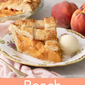Pinterest graphic of a piece of peach pie with a lattice top on a plate.