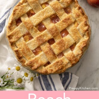 Pinterest graphic of a peach pie with a lattice butter crust.