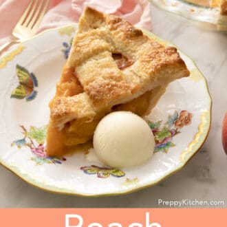 Pinterest graphic of a piece of peach pie with a scoop of ice cream next to it.