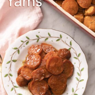 Pinterest graphic of candied Yams on a porcelain plate next to a baking dish.