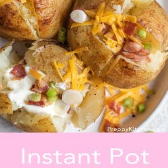 Pinterest graphic of an overhead view of Instant Pot baked potatoes with a variety of toppings.