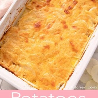 Pinterest graphic of an overhead view of potatoes au gratin in a casserole dish.