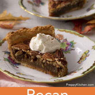 Pinterest graphic of a piece of pecan pie with a crisp butter crust.