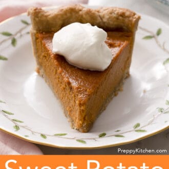 Pinterest graphic of a piece of Sweet Potato Pie on a porcelain plate.A piece of Sweet Potato Pie with whipped cream on a porcelain plate.
