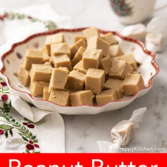 Pinterest graphic of peanut butter fudge pieces sitting on a Christmas-themed plate.