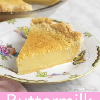 Pinterest graphic of a slice of buttermilk pie on a plate with the rest of the pie in the background.