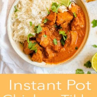Pinterest graphic of an overhead view of a bowl of Instant Pot chicken tikka masala with rice, chopped cilantro, and a lime wedge. More cilantro scattered around.