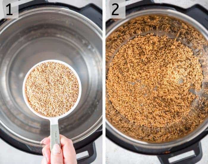 Two photos showing how to toast steel cut oats in the instant pot