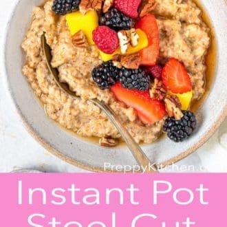 Pinterest graphic of a bowl of Instant Pot steel cut oats with a spoon topped with berries and pecans.