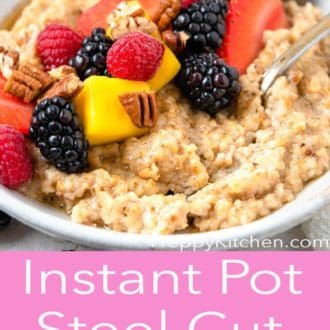 Pinterest graphic of a bowl of Instant Pot steel cut oats with a spoon topped with fruit and chopped pecans.