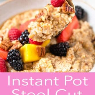 Pinterest graphic of a spoonful of Instant Pot steel cut oats lifted from a bowl with fruit and pecans.
