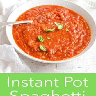 Pinterest graphic of a bowl of Instant pot spaghetti sauce topped with fresh basil.