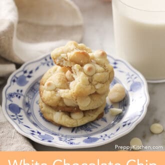 Pinterest graphic showing three White chocolate chip macadamia nut cookies on a porcelain plate next to a glass of milk.