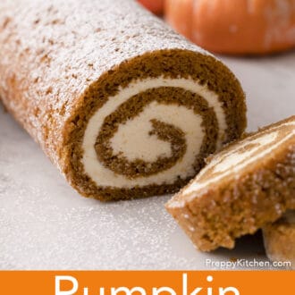 Pinterest graphic of a pumpkin roll cake with two pieces cut away.