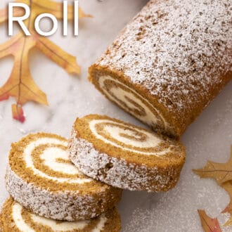Pinterest graphic of a pumpkin roll cake next to some fall leaves.