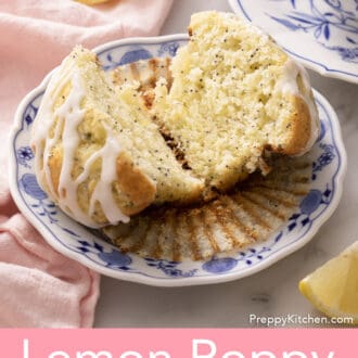 Pinterest graphic of a poppy seed muffin cut in half on a blue and white plate with a cup of tea on the side.