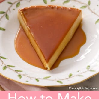 Pinterest graphic of a piece of flan on a white plate.