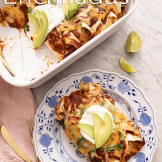 Pinterest graphic showing an overhead shot of enchiladas on a plate with a baking dish with more enchiladas on the side.