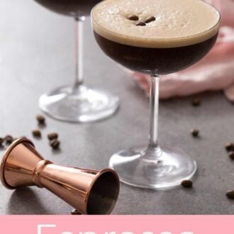 Pinterest graphic showing two espresso martinis with coffee beans scattered around and an alcohol measuring tool alongside.