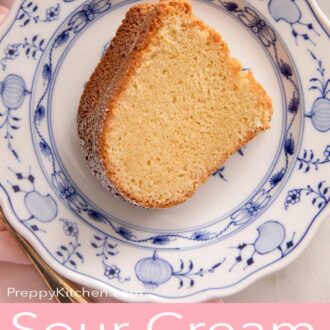 Pinterest graphic of a slice of sour cream pound cake on a blue and white plate.