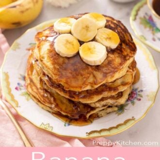 A pinterest graphic of a stack of banana pancakes with sliced bananas and maple syrup.