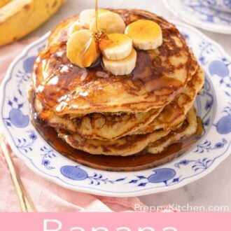 A pinterest graphic of maple syrup poured over banana pancakes.
