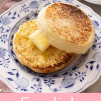 Pinterest graphic showing a close up of a halved English muffin with butter.