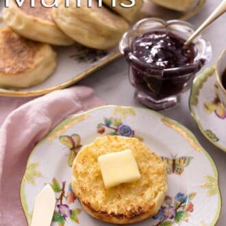 Pinterest graphic showing a halved English muffin with butter on a small plate, with jam and more English muffins in the background.