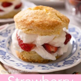Pinterest graphic of a strawberry shortcake on top of a blue and white plate.