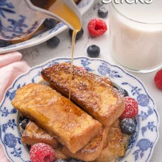 Pinterest graphic of maple syrup being poured onto a plate of French toast sticks with a light dusting of powdered sugar.