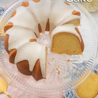 Pinterest graphic of an overhead view of a vanilla Bundt cake on a clear cake stand with a third cut out. A slice can be seen under the stand, in a plate.