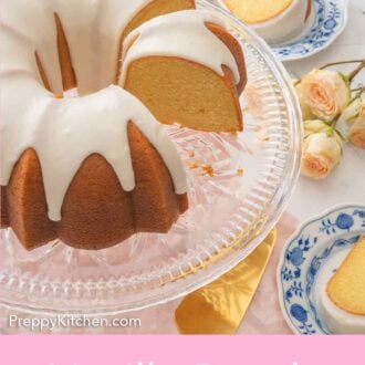 Pinterest graphic of a cake stand with a glazed vanilla Bundt cake, sliced, with one slice still on the stand, and two plated.