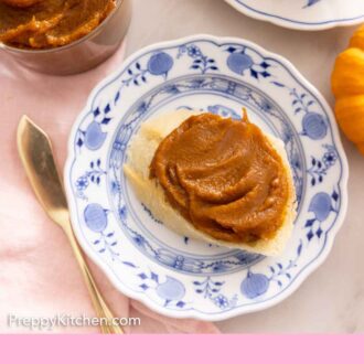 Pinterest graphic of a plate with a piece of bread with pumpkin butter spread on top beside a jar of the rest of the pumpkin butter and a cup of coffee.
