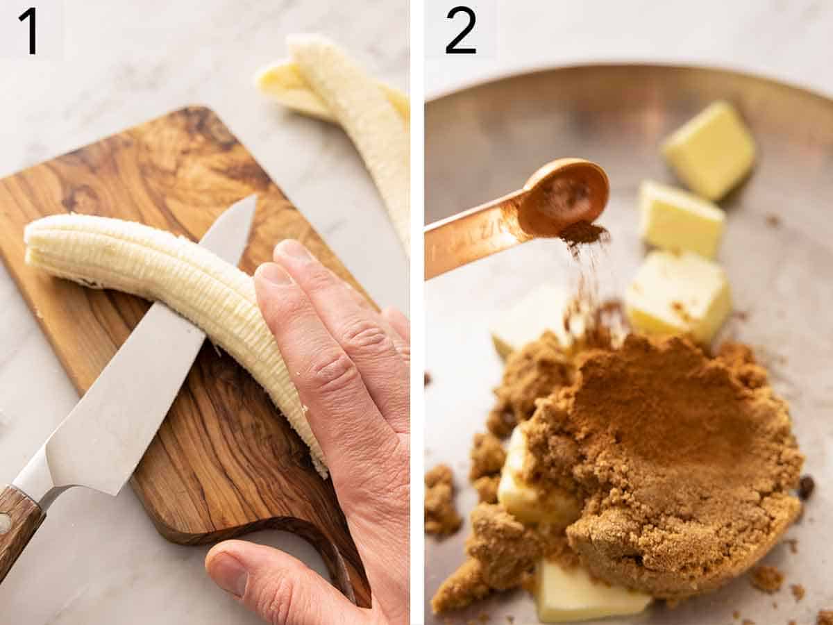 Set of two photos showing a banana sliced in half and cinnamon added to a pan of butter and sugar.