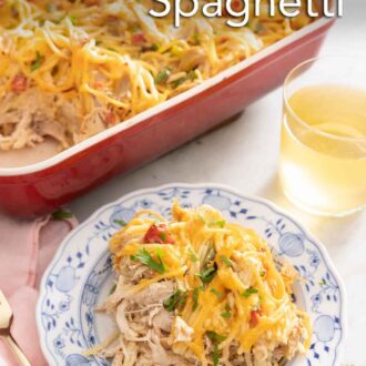Pinterest graphic a serving of chicken spaghetti on a plate by the casserole dish.