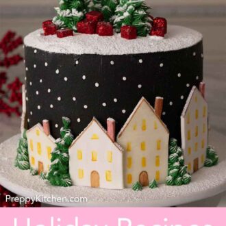 Pinterest graphic with a cake with houses, trees, presents, and snow decoration.