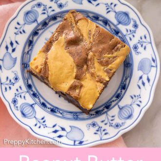Pinterest graphic of a plate with a piece of peanut butter brownie on it.
