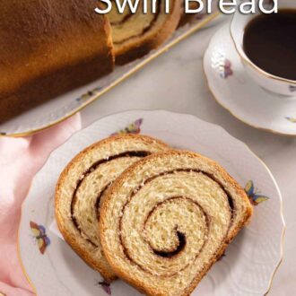 Pinterest graphic of two slices of cinnamon bread on a plate by a mug of coffee.