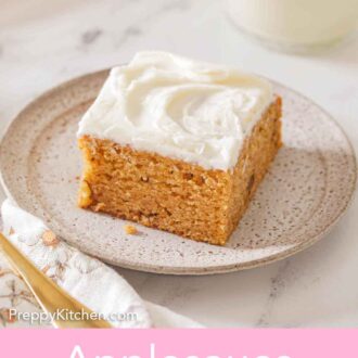 Pinterest graphic of a plate with a square piece of applesauce cake with frosting on top.
