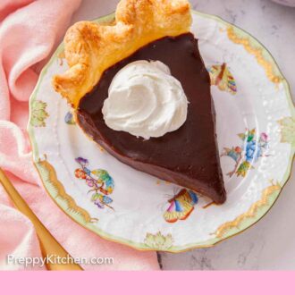 Pinterest graphic of an overhead view of a slice of chocolate pie with a dollop of whipped cream on top.