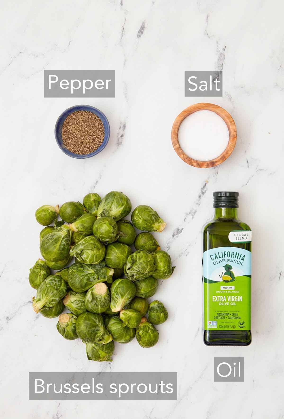 Ingredients needed to make roasted Brussels sprouts.