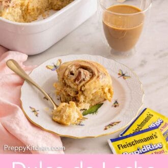 Pinterest graphic of a plate with a dulce de leche cinnamon roll with a bite on the fork in front.