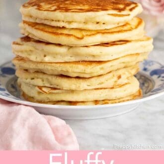 Pinterest graphic of a stack of seven pancakes on a plate with some flowers in the background.