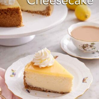 Pinterest graphic of a slice of lemon cheesecake with whipped cream on top with a cup of coffee and the rest of the cake in the back.
