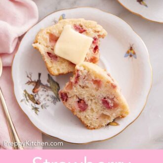 Pinterest graphic of a plate with a strawberry muffin cut in half with a knob of butter.